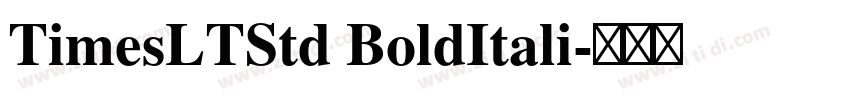 TimesLTStd BoldItali字体转换
